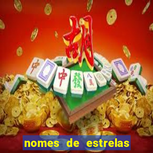 nomes de estrelas femininas raras